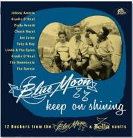 Виниловая пластинка VARIOUS ARTISTS / BLUE MOON KEEP ON SHINING 12 ROCKERS FROM THE BLUE MOON & BELLA VAULTS (1LP)